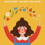 One Year: Une Année Un Año Ein Jahr