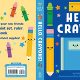 Hello, Crayons! by Hannah Eliot