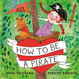 How To Be A Pirate