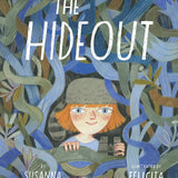 The Hideout: A Picture Book