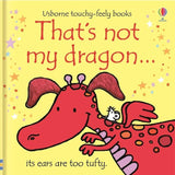 That's Not My Dragon. : Usborne