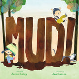 Mud!: A Picture Book