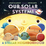 Our Solar System! A Stellar Neighbo: